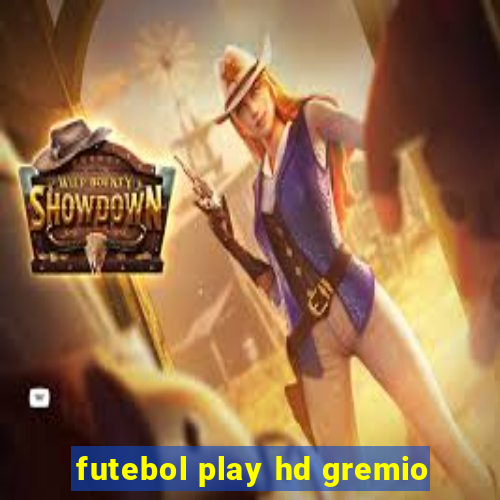 futebol play hd gremio